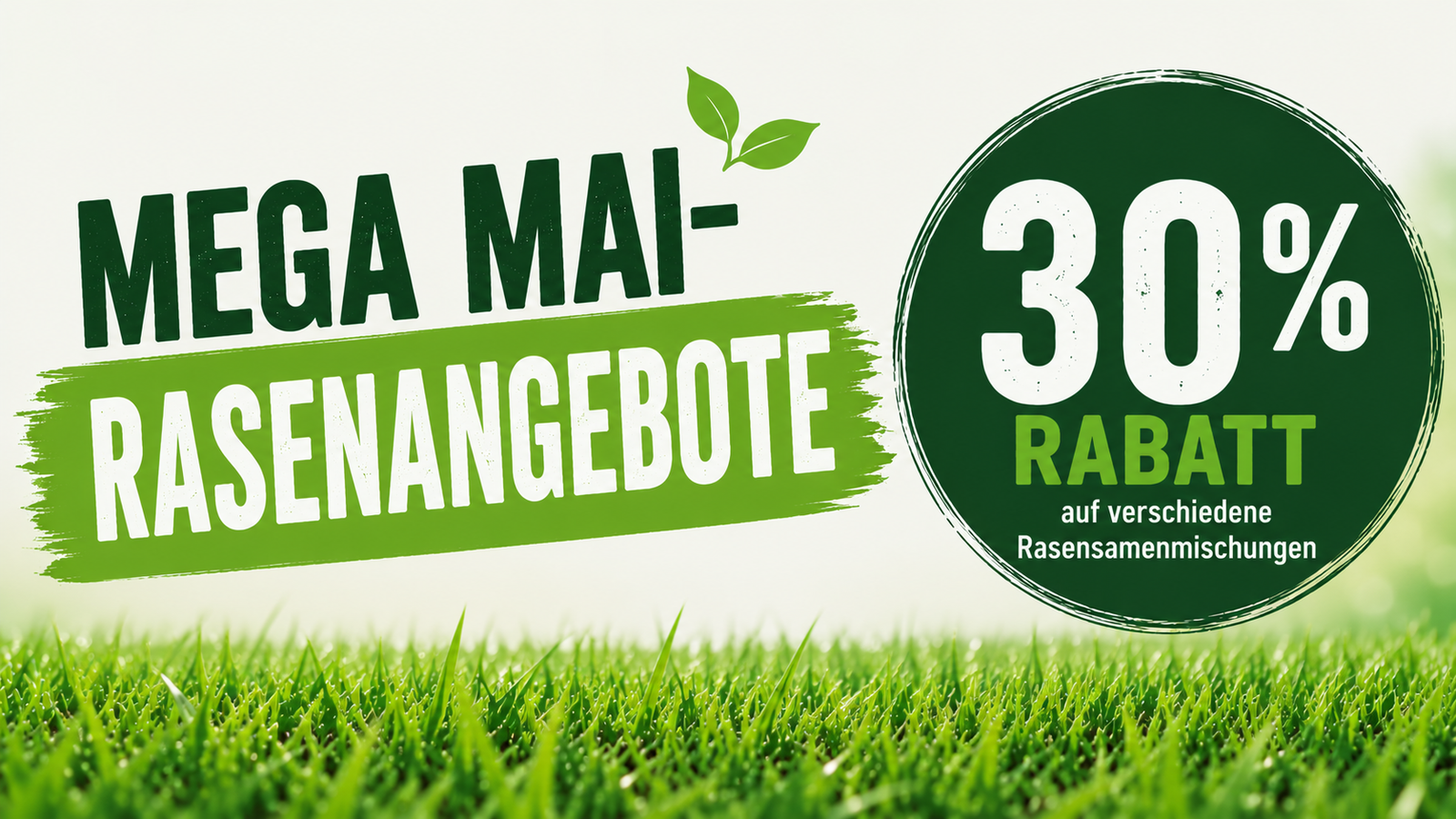 Mega Mai-Rasenangebote